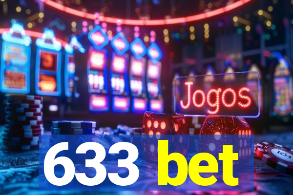 633 bet